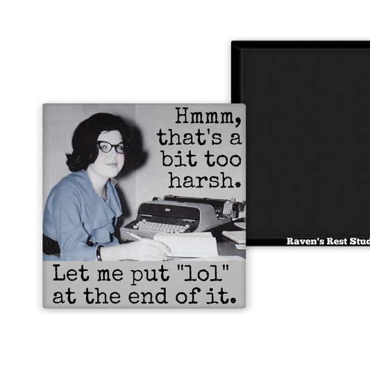 MAGNET. Hmmm, That's a Bit Too Harsh...