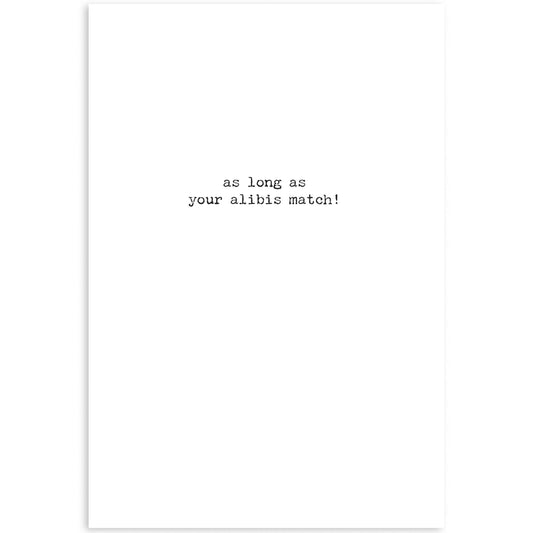 Alibis Greeting Card