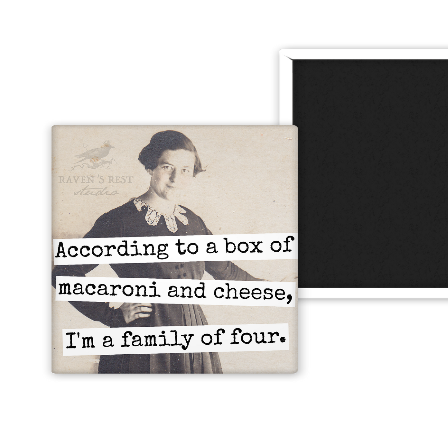 Fridge Magnet. According To A Box Of Macaroni And Cheese...
