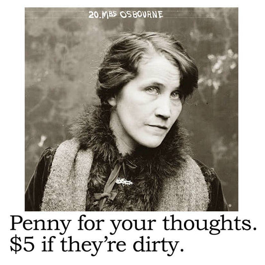 Big House Soap, Penny for your thoughts, $5 if they're dirty