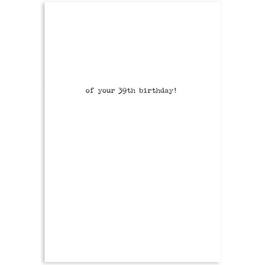 39th Birthday Greeting Card