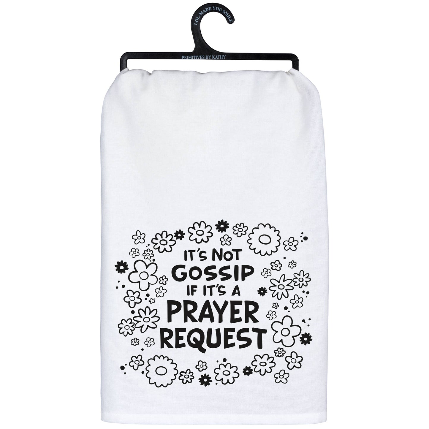 Not Gossip Prayer Request Kitchen Towel