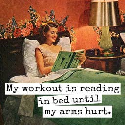 Fridge Magnet. My Workout Is Reading In Bed...
