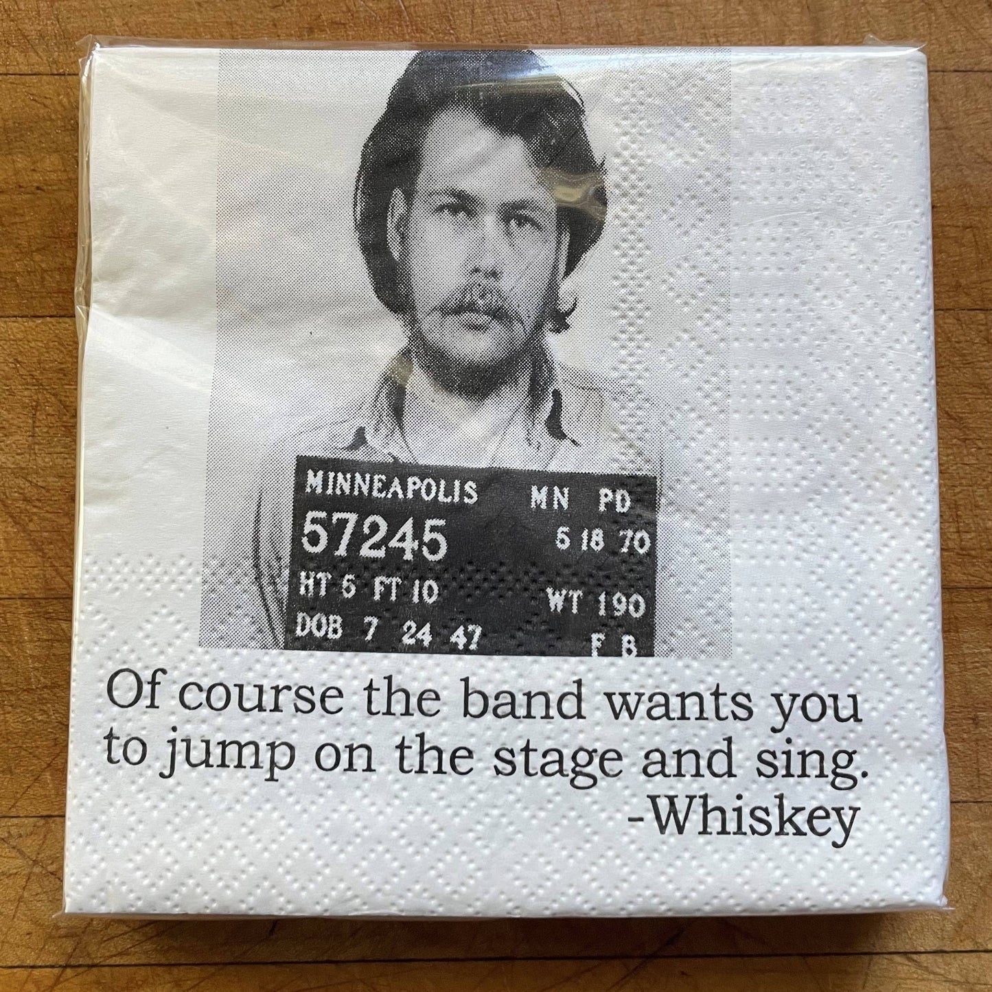 Big House Cocktail Napkins, Of course the band wants you...