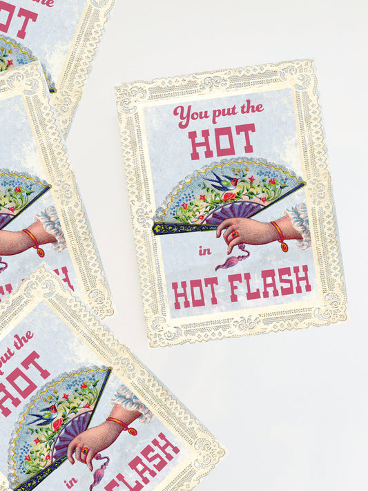 Hot Flash Funny Card - Birthday Anniversary Mothers Day