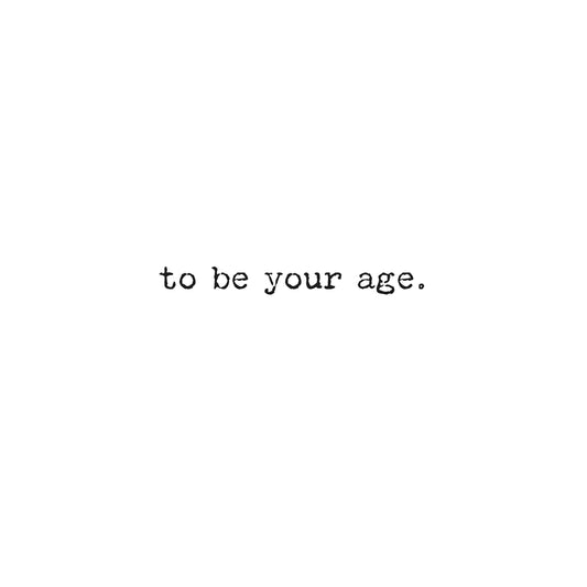 You Don't Look Old Enough Greeting Card