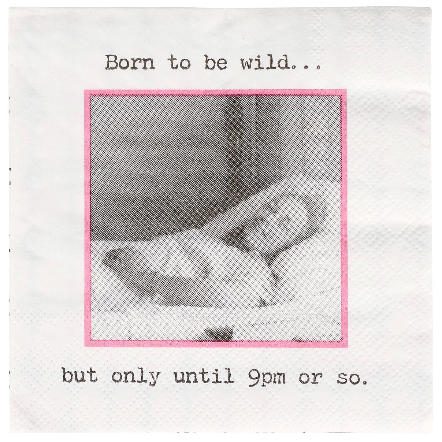 Born To Be Wild But Beverage Napkin