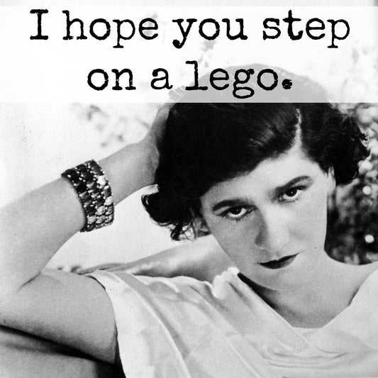 Fridge Magnet. I Hope You Step On A Lego