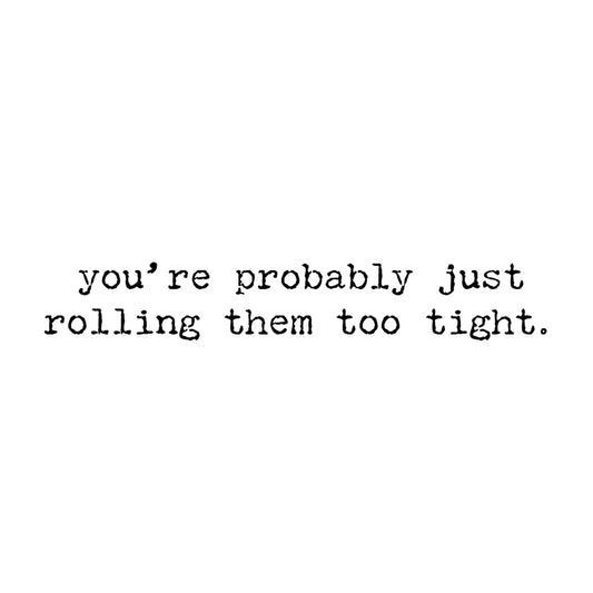 Too Tight Greeting Card
