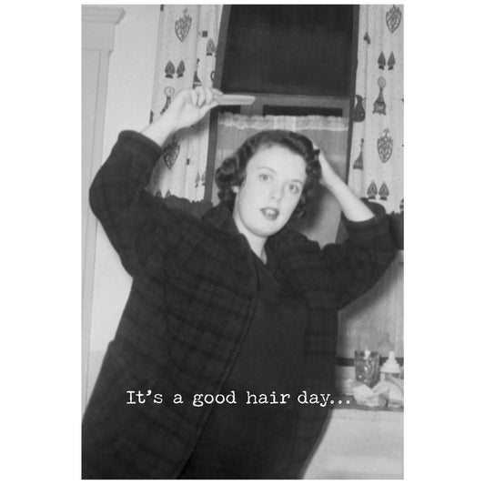 Good Hair Day Greeting Card