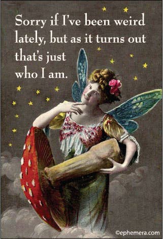 MAGNET: Sorry if I've been weird lately, but as it turns out