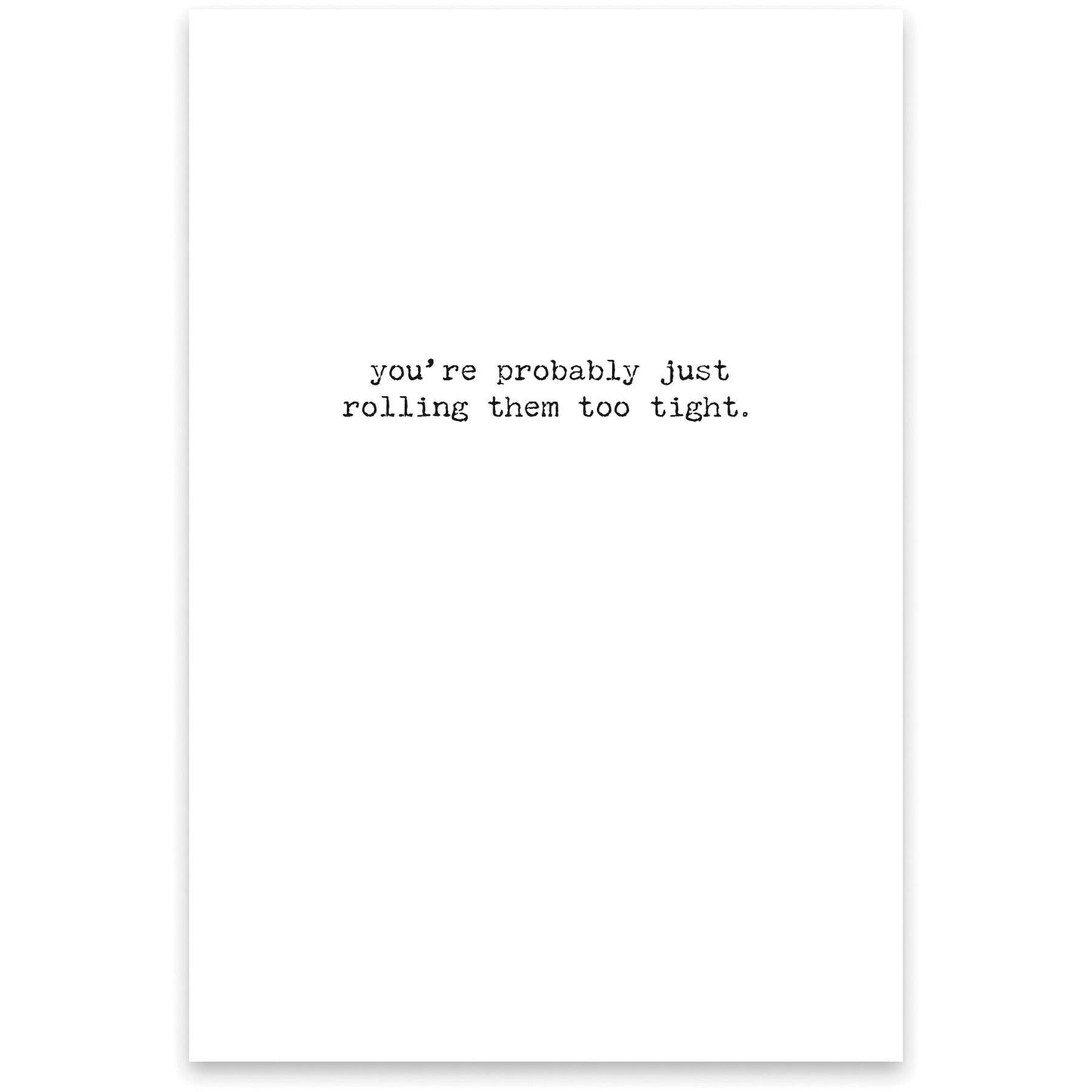 Too Tight Greeting Card