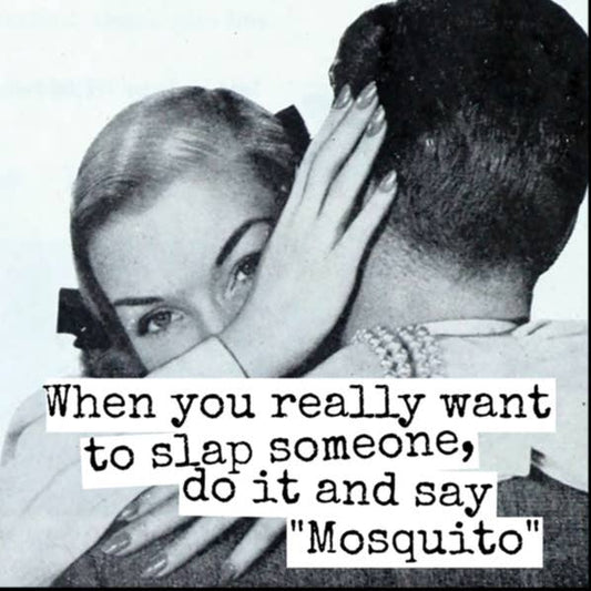 Fridge Magnet. When You Really Want To Slap Someone...