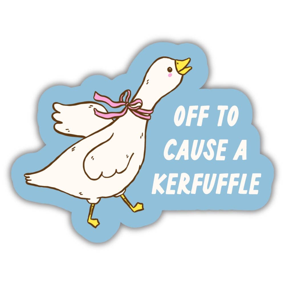 Silly Goose - Kerfuffle Sticker