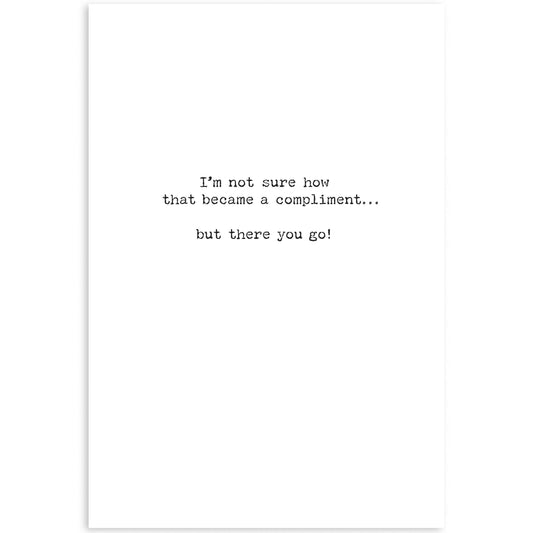 Compliment Greeting Card