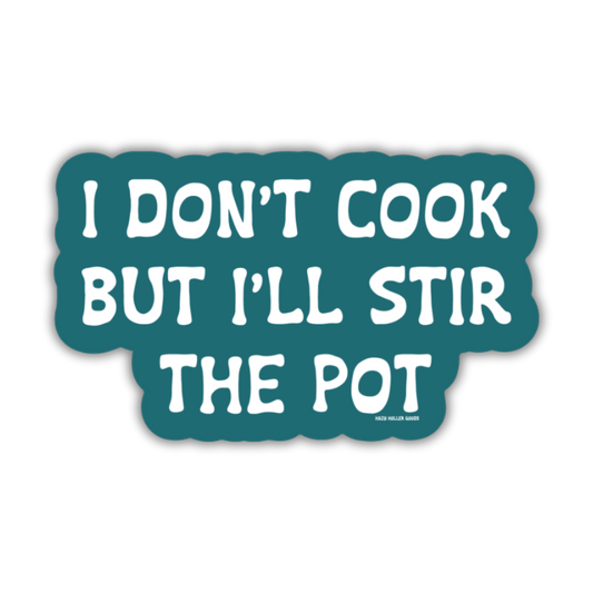 Stir the Pot Funny Sticker