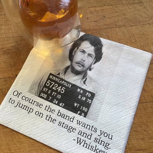 Big House Cocktail Napkins, Of course the band wants you...