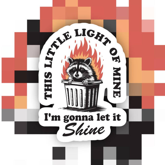 Little Light of Mine Raccoon Sticker