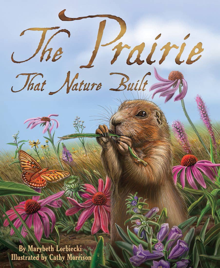 The Prairie that Nature Built