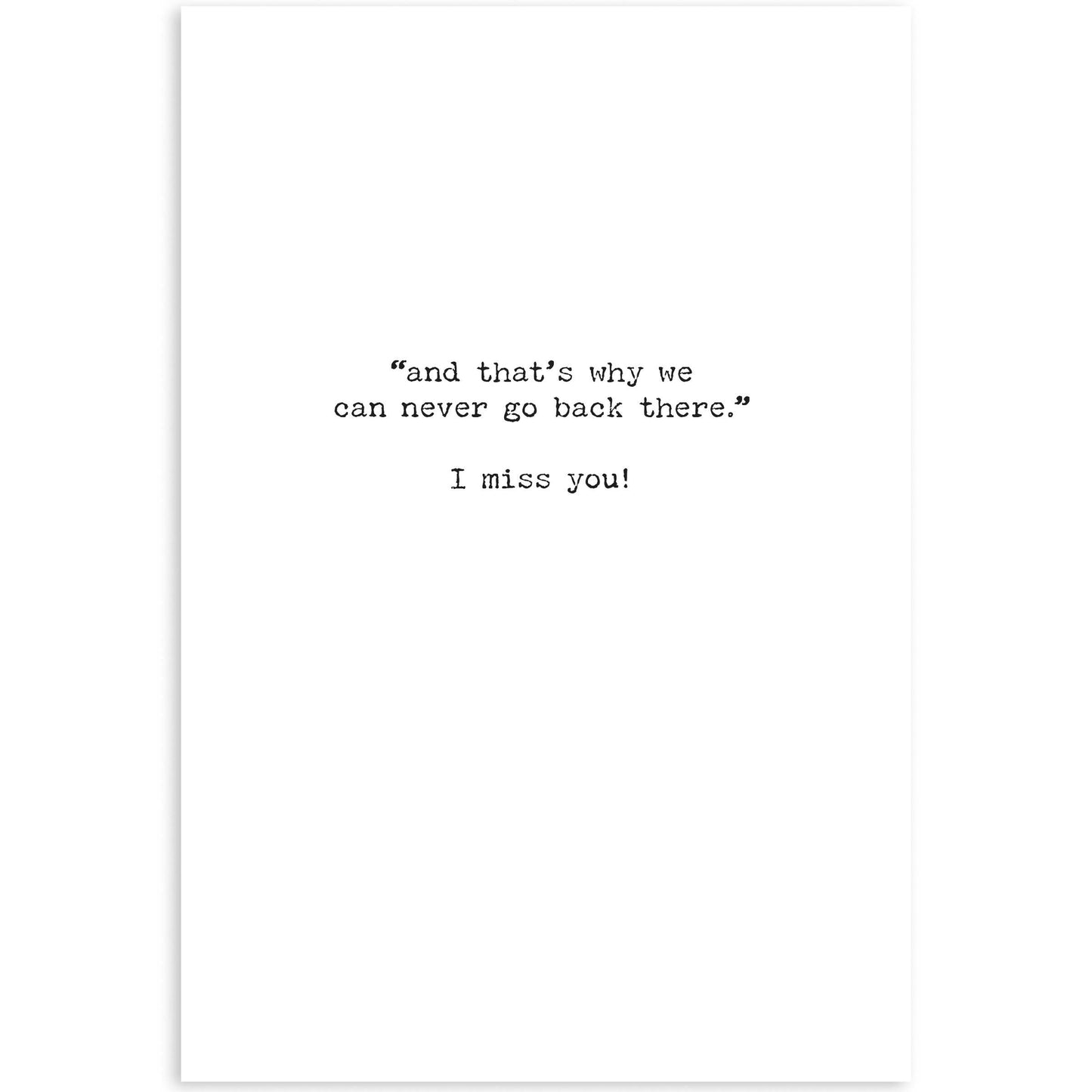 I Miss You Greeting Card